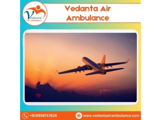 With the Best Medical Support Hire Vedanta Air Ambulance in Patna