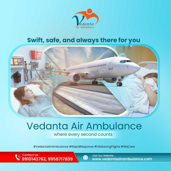 at-an-inexpensive-booking-charge-choose-vedanta-air-ambulance-from-guwahati-big-0