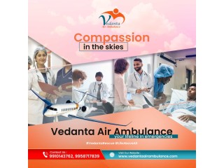 With Beneficial Medical Aid Book Vedanta Air Ambulance from Mumbai