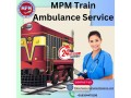 mpm-train-ambulance-service-in-patna-makes-sure-that-your-patient-shifts-in-a-rapid-and-comfortable-manner-small-0