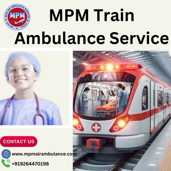 utilize-mpm-train-ambulance-service-in-ranchi-to-relocate-your-patient-in-deadly-condition-big-0