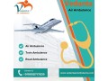 hire-vedanta-air-ambulance-service-in-dibrugarh-for-matchless-patient-transfer-service-small-0