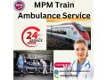 mpm-train-ambulance-in-kolkata-stress-free-and-budget-friendly-service-small-0