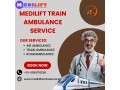 choose-medilift-train-ambulance-in-patna-to-get-the-best-care-at-the-right-time-small-0