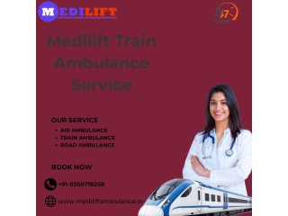 Medilift Train Ambulance in Jamshedpur provides a Top-Notch Transfer Service