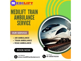 Medilift Train Ambulance in Kolkata Ensures Safe and Comfort during Transfer