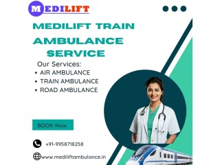 Use a Medilift Train Ambulance in Delhi in case of a Medical Transfer