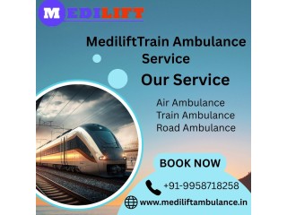 Medilift Train Ambulance in Guwahati for easy Effortless emergency patient transport