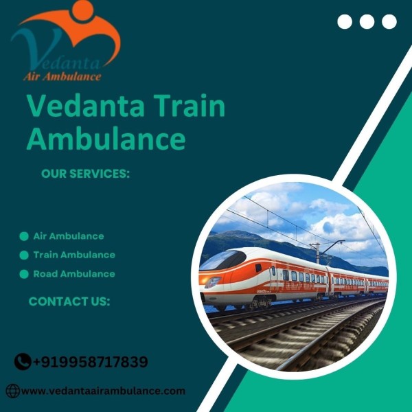 vedanta-train-ambulance-service-in-patna-provides-tension-free-service-big-0