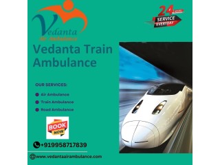 Vedanta Train Ambulance in Ranchi provides a Top-Notch Transfer Service