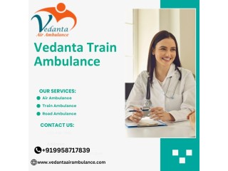 Vedanta Train Ambulance service in Kolkata is known for reliable emergency assistance